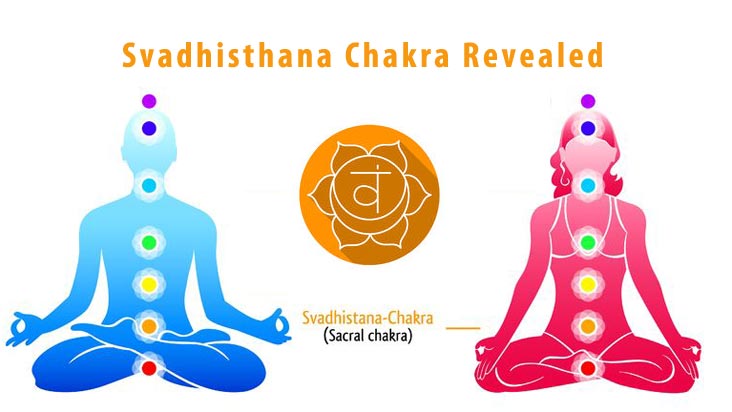 Svadhisthana Chakra – Everything You Need to Know